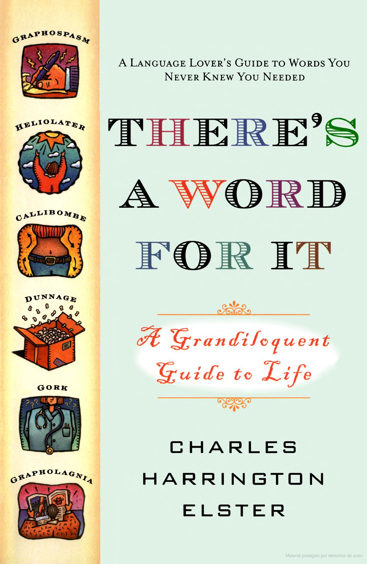 Book #5 cover: There's a Word for It: A grandiloquent guide to Life, by Charles Harrington