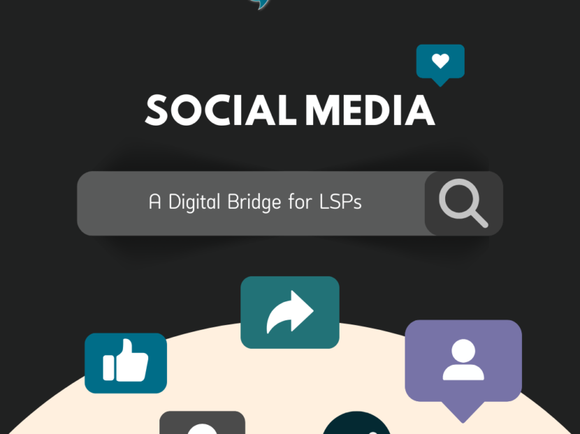 Social Media: A Digital Bridge for LSPs