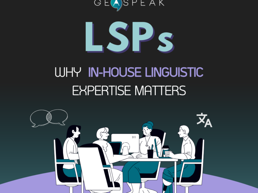 LSPs: Why In-House Linguistic Expertise Matters